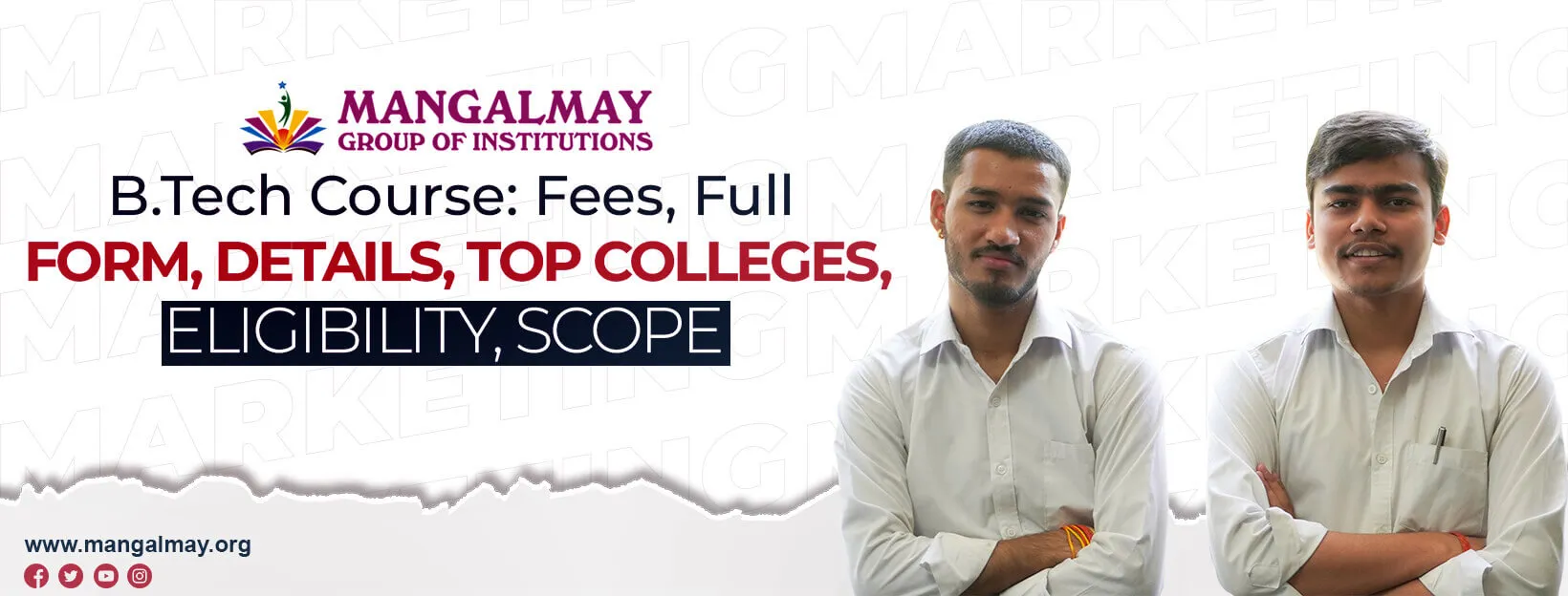 B.Tech Course: Fees, Full Form, Details, Top Colleges, Eligibility, Scope