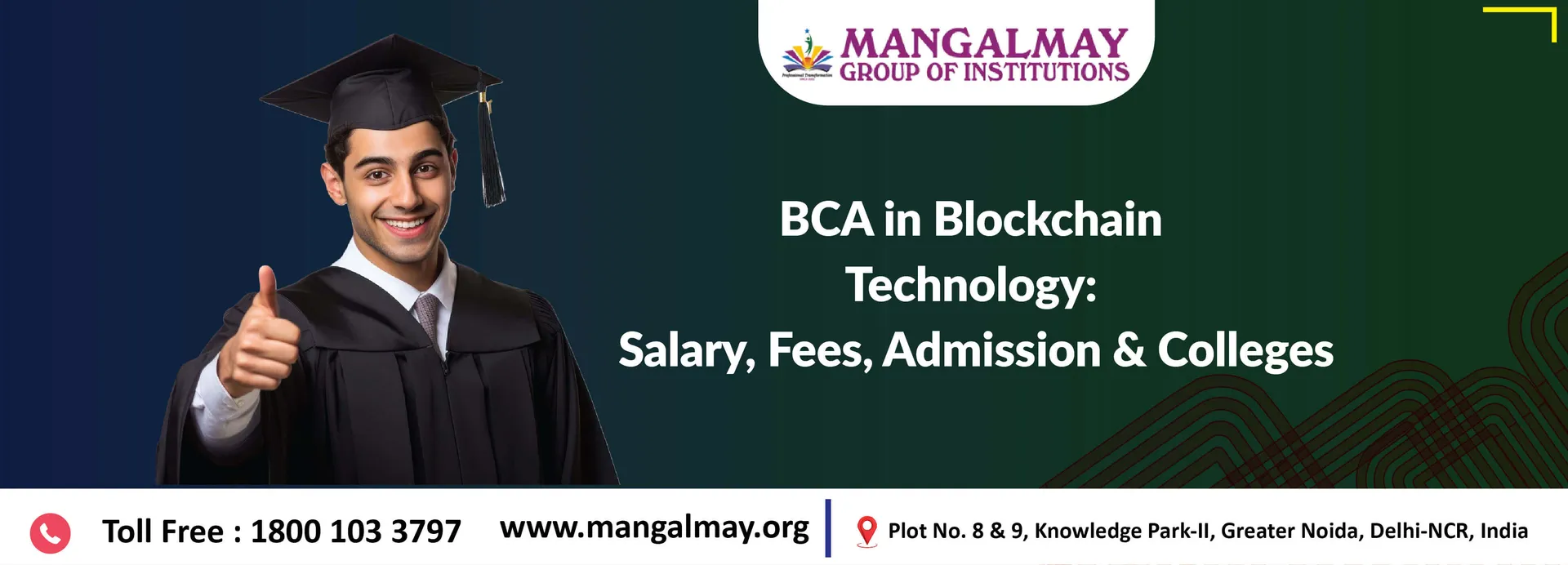 BCA in Blockchain Technology: Salary, Fees, Admission & Colleges