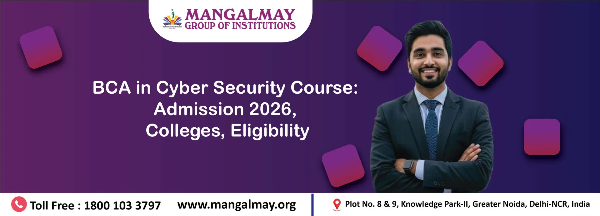 BCA in Cyber Security Course: Admission 2026, Colleges, Eligibility