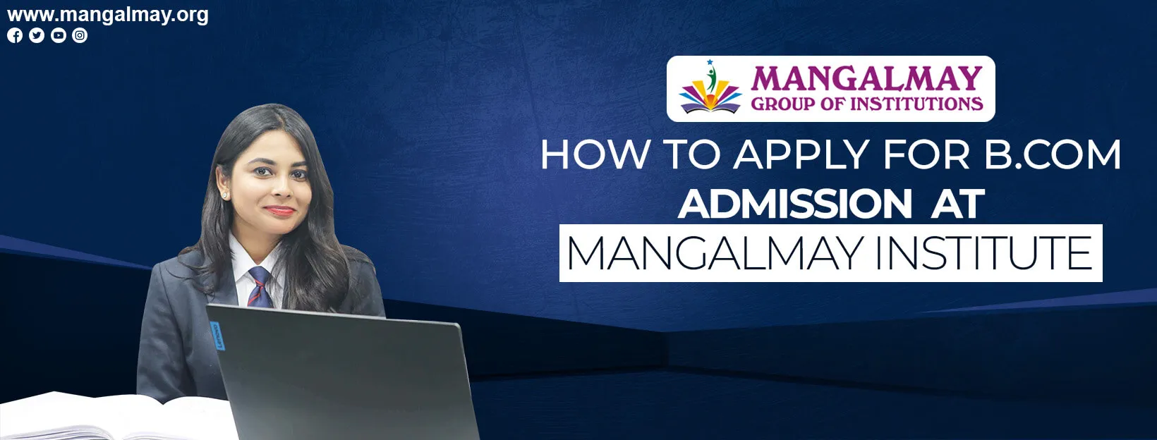 How to Apply for B.Com Admission 2027 at Mangalmay Institute