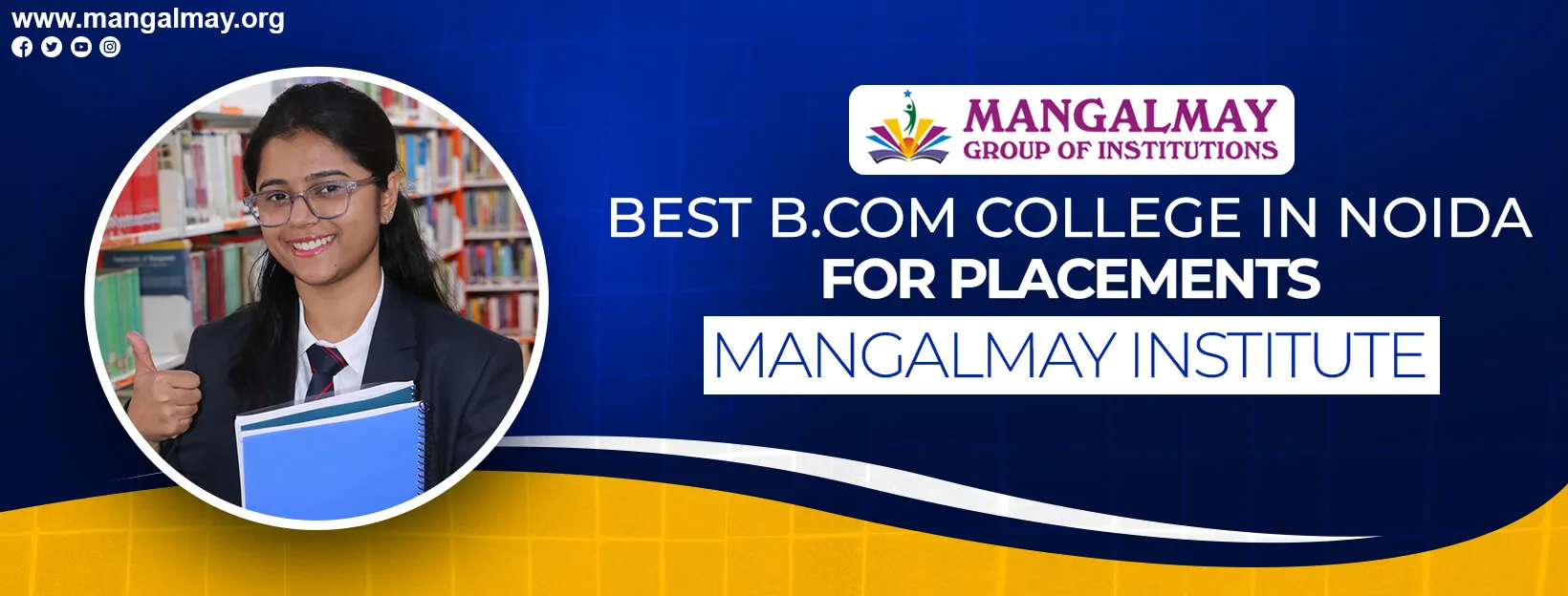 Best B.Com College in Noida for Placements– Mangalmay Institute