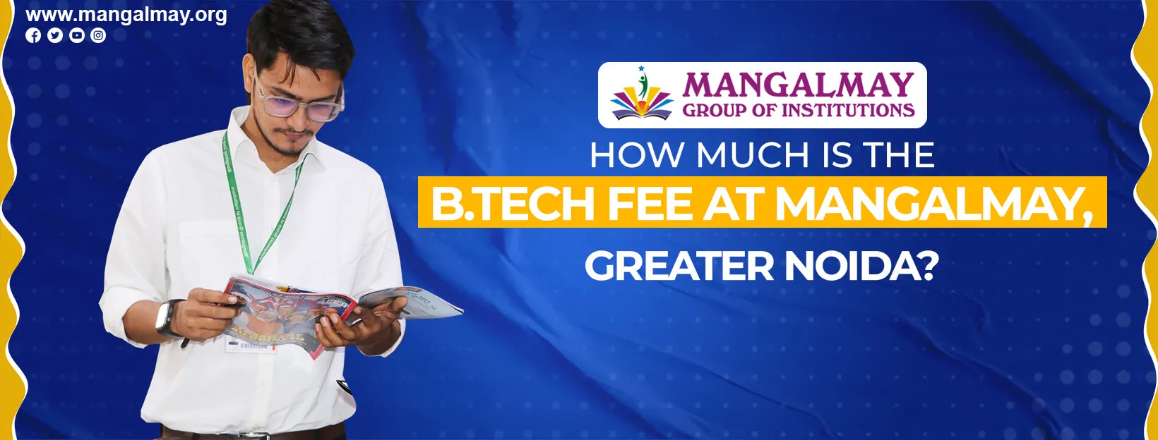 How Much Is the B.Tech Fee at Mangalmay, Greater Noida?