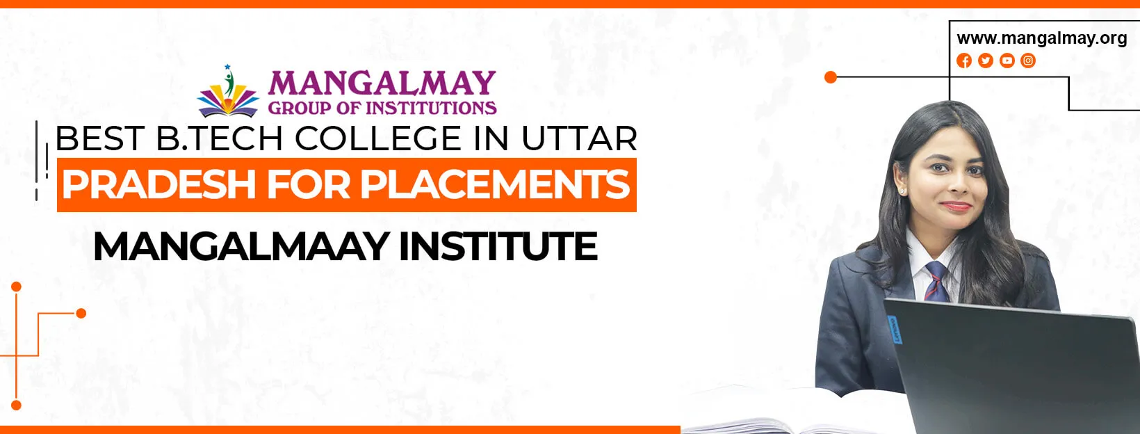 Best B.Tech College In Uttar Pradesh for Placements– Mangalmaay Institute