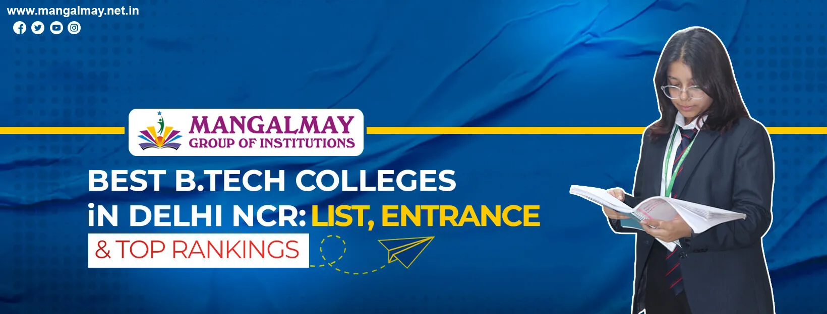 Best B.Tech Colleges in Delhi NCR: List, Entrance & Top Rankings