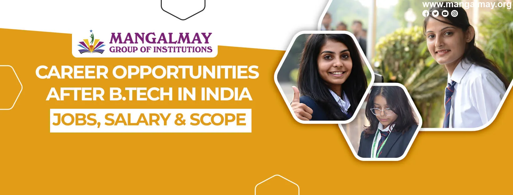 List Of Career Opportunities After B.Tech 2026: Jobs, Salary & Scope