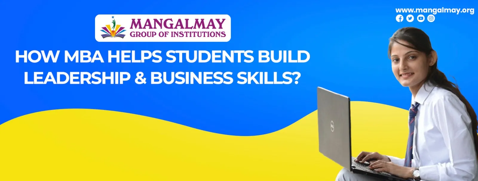 How MBA Helps Students Build Leadership & Business Skills?