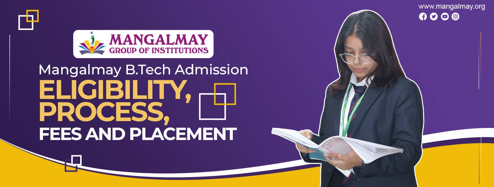 Mangalmay B.Tech Admission 2027: Eligibility, Process, Fees and Placement
