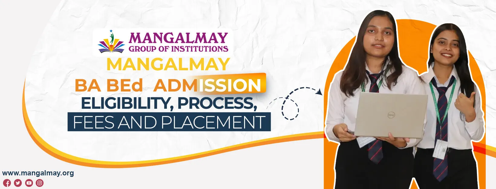 Mangalmay BA BEd Admission 2026: Eligibility, Process, Fees and Placement