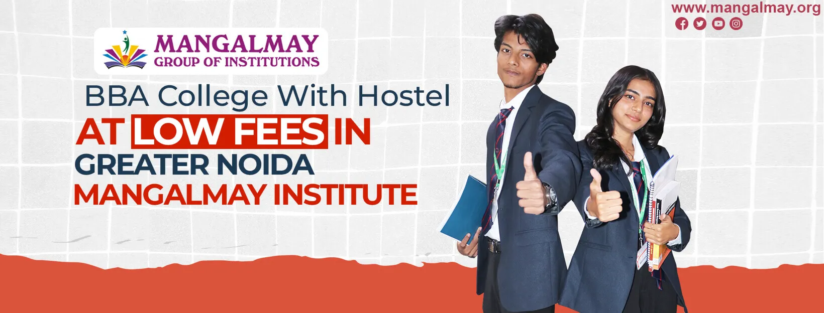 BBA College With Hostel At Low Fees in Greater Noida- Mangalmay Institute