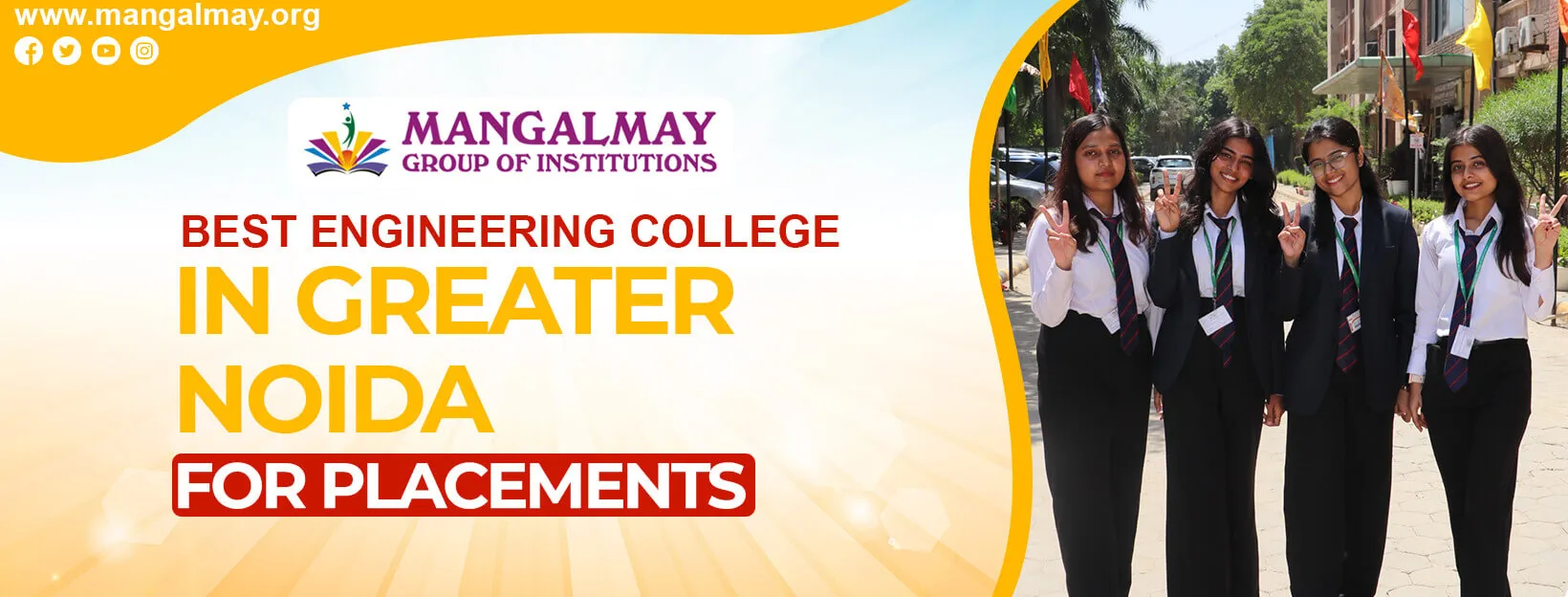 Best Engineering College In Greater Noida For Placements