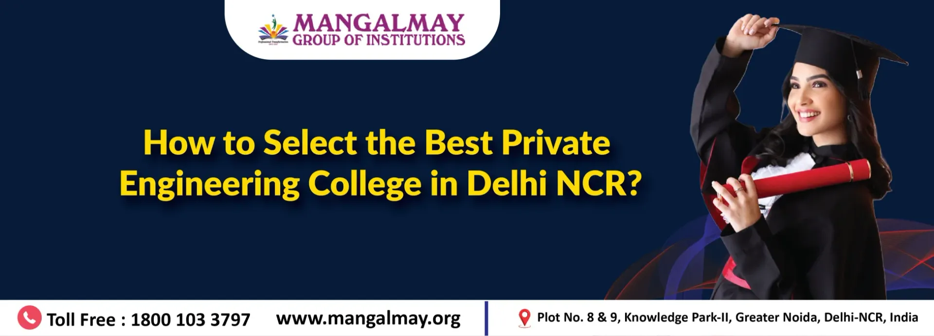 How to Select the Best Private Engineering College in Delhi NCR?