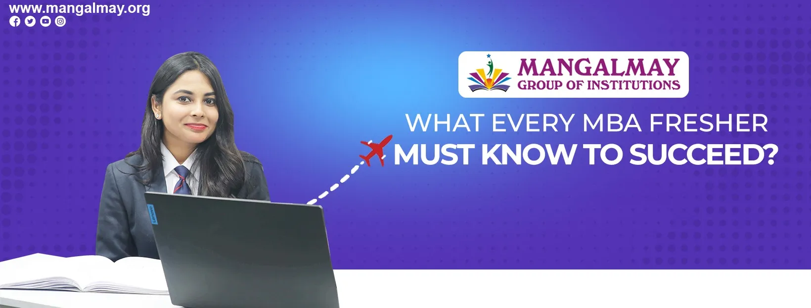 What Every MBA Fresher Must Know to Succeed?