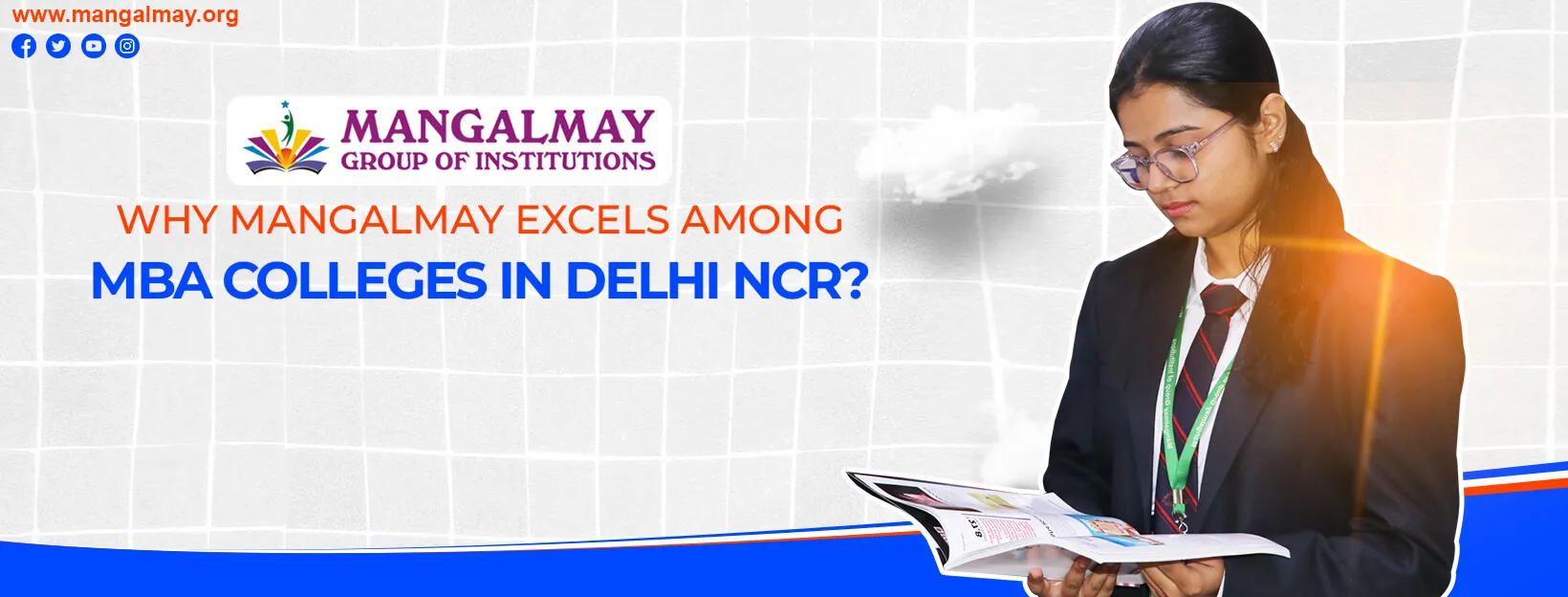 Why Mangalmay Excels Among MBA Colleges in Delhi NCR?